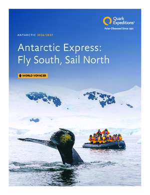 Quark Expeditions World Voyager Antarctic Express Fly South Sail North 2026 2027.